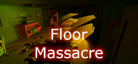 Floor Massacre