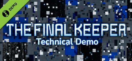 The Final Keeper Technical Demo