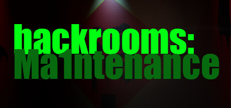 后室：维修工（Backrooms: Maintenance）