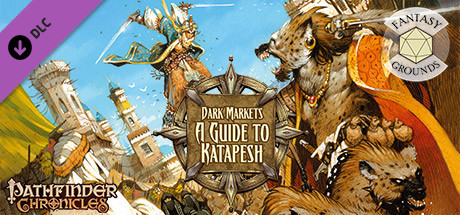 Fantasy Grounds - Pathfinder RPG - Chronicles: Dark Markets - A Guide to Katapesh