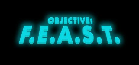 Objective: F.E.A.S.T. Playtest