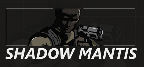 Shadow Mantis