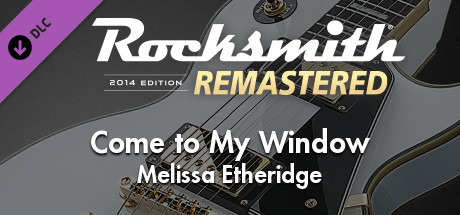 Rocksmith® 2014 Edition – Remastered – Melissa Etheridge - “Come to My Window”