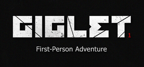 GIGLET₁ First-Person Adventure