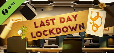 Last Day LockDown Demo