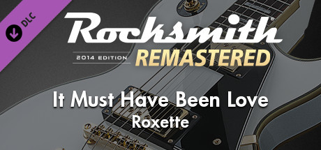 Rocksmith® 2014 Edition – Remastered – Roxette - “It Must Have Been Love”