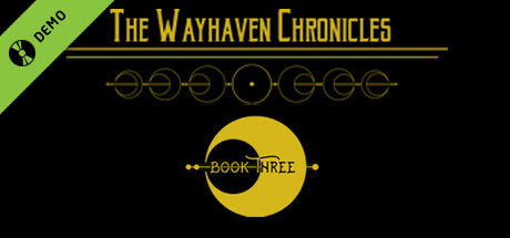 Wayhaven Chronicles: Book Three Demo