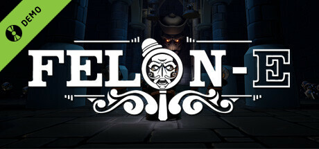 Felon-E Demo