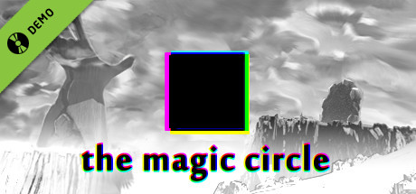 The Magic Circle Demo