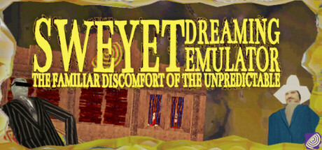 SWEYET: DREAMING EMULATOR: THE FAMILIAR DISCOMFORT OF THE UNPREDICTABLE