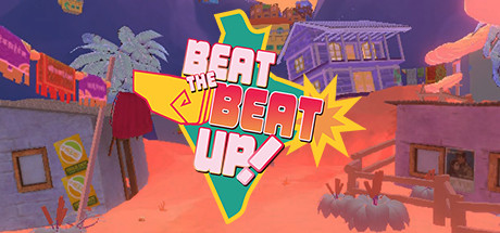 Beat the Beat Up!