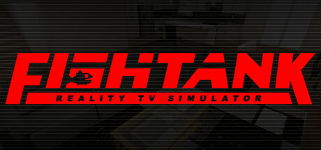 Fishtank: Reality TV Simulator