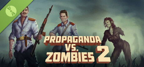 Propaganda VS Zombies 2 Demo
