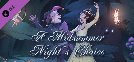 A Midsummer Night's Choice - Commentary Track