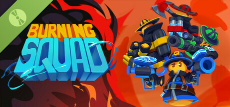 Burning Squad Demo