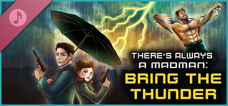 There's Always a Madman: Bring the Thunder Soundtrack