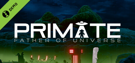 Primate : Father of Universe Demo