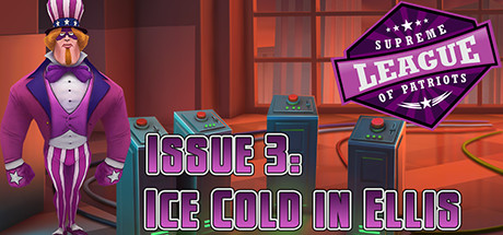 Supreme League of Patriots - Episode 3: Ice Cold in Ellis