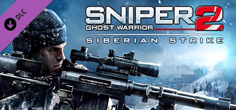 Sniper Ghost Warrior 2: Siberian Strike