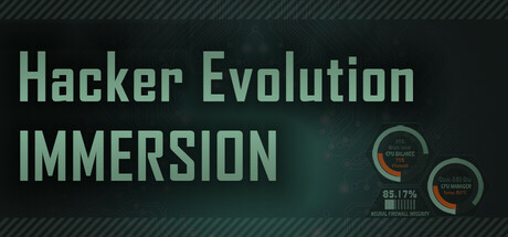 Hacker Evolution IMMERSION Playtest