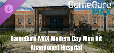 GameGuru MAX Modern Day Mini Kit - Abandoned Hospital