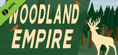 Woodland Empire Demo