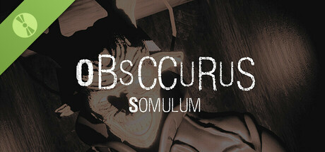 Obsccurus Somulum Demo