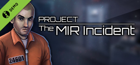 The MIR Incident (Alpha Demo) Demo