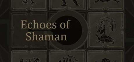 Echoes of Shaman