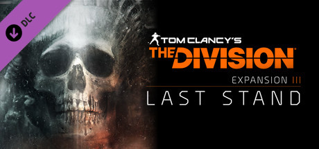 Tom Clancy's The Division™ - Last Stand