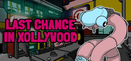 Last Chance in Xollywood