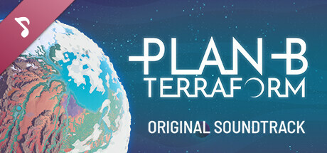 Plan B: Terraform - Soundtrack