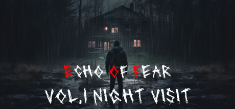 ECHO OF FEAR: Vol.1 Night Visit