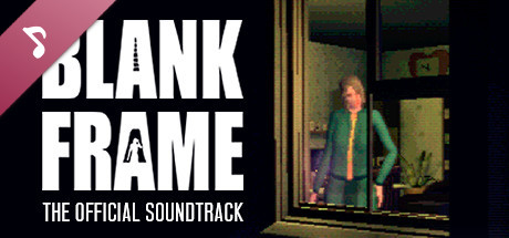 Blank Frame - Official Soundtrack