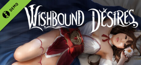 Wishbound Desires Demo