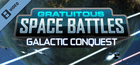 Gratuitous Space Battles: Galactic Conquest Trailer