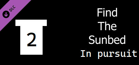 Find The Sunbed - In pursuit DLC