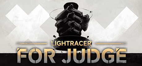 Lightracer：For Judge