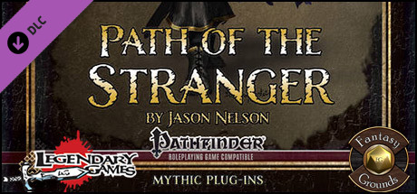 Fantasy Grounds - Path of the Stranger (PFRPG)