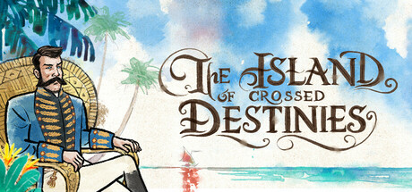 The Island of Crossed Destinies
