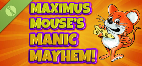 Maximus Mouse's Manic Mayhem Demo