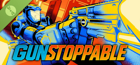 Gunstoppable Demo
