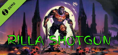 Rilla Shotgun Demo