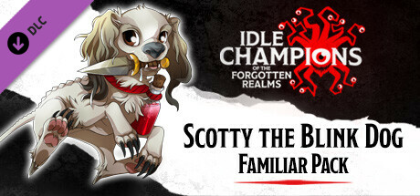 Idle Champions - Scotty the Blink Dog Familiar Pack