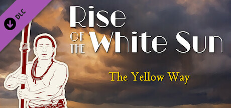 Rise of the White Sun - The Yellow Way