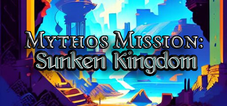 Mythos Mission: Sunken Kingdom