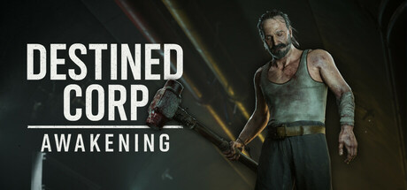 Destined Corp: Awakening