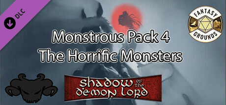 Fantasy Grounds - Shadow of the Demon Lord Monstrous Pack 4 - The Horrific Monsters