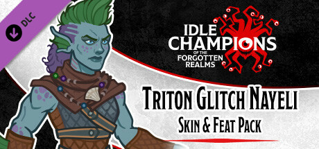 Idle Champions - Triton Glitch Nayeli Skin & Feat Pack