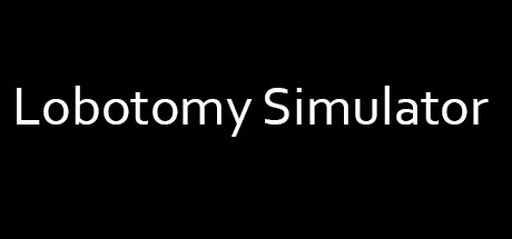 Lobotomy Simulator